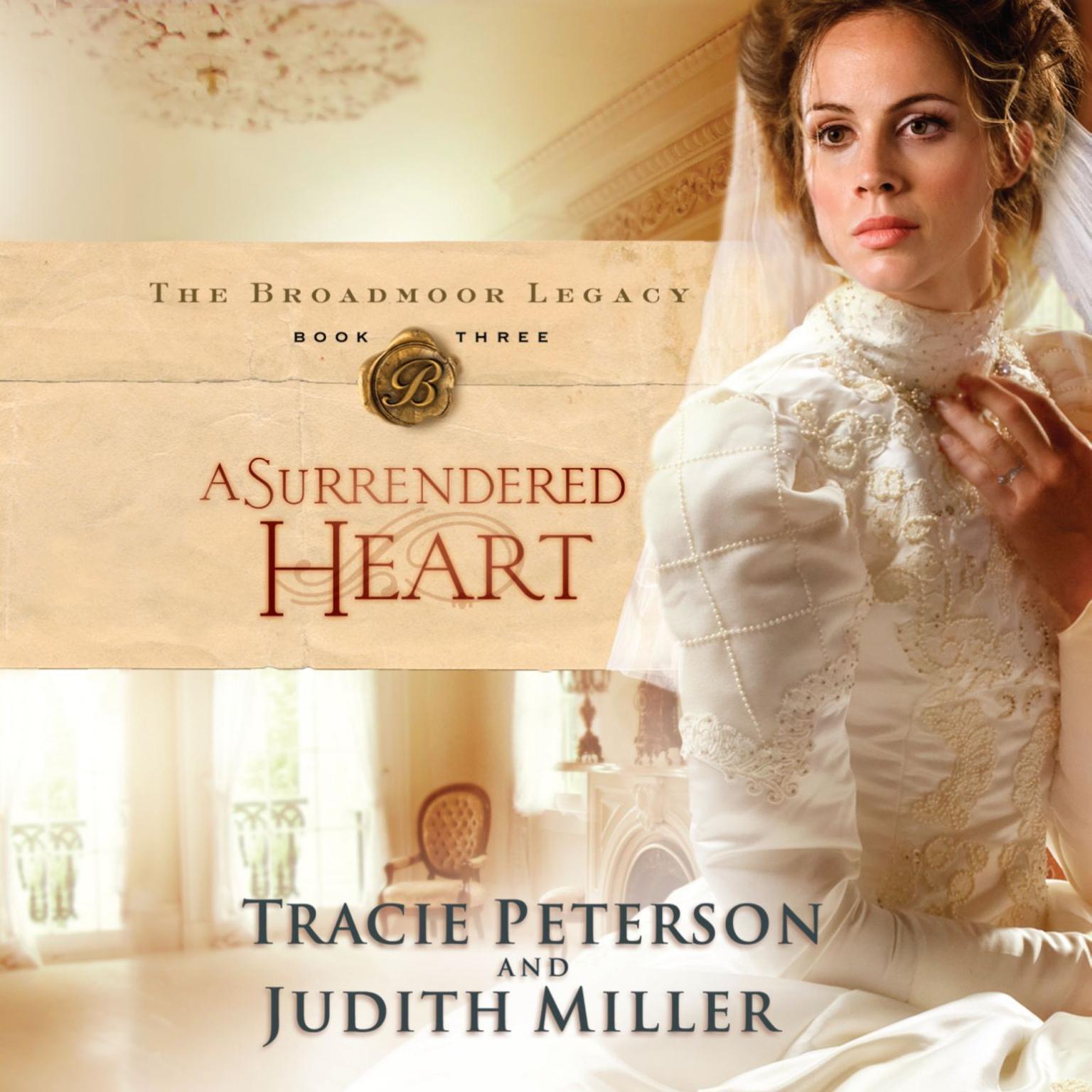 A Surrendered Heart (Abridged) Audiobook, by Tracie Peterson