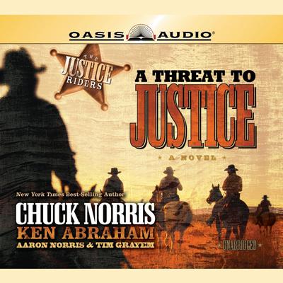A Threat to Justice Audiobook, by Chuck Norris
