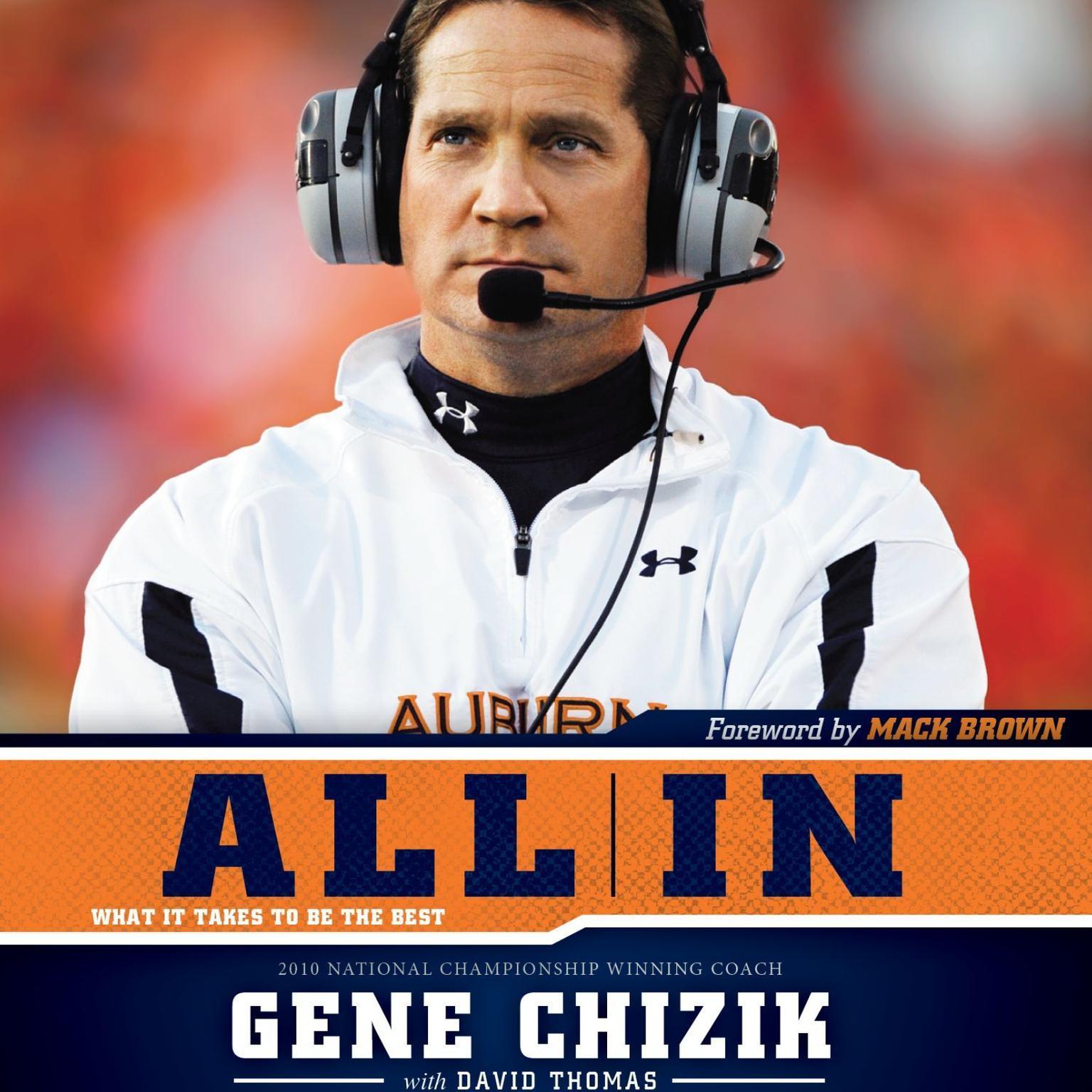 All In: What It Takes to Be the Best Audiobook, by Gene Chizik
