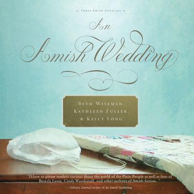An Amish Wedding Audiobook, by Beth Wiseman