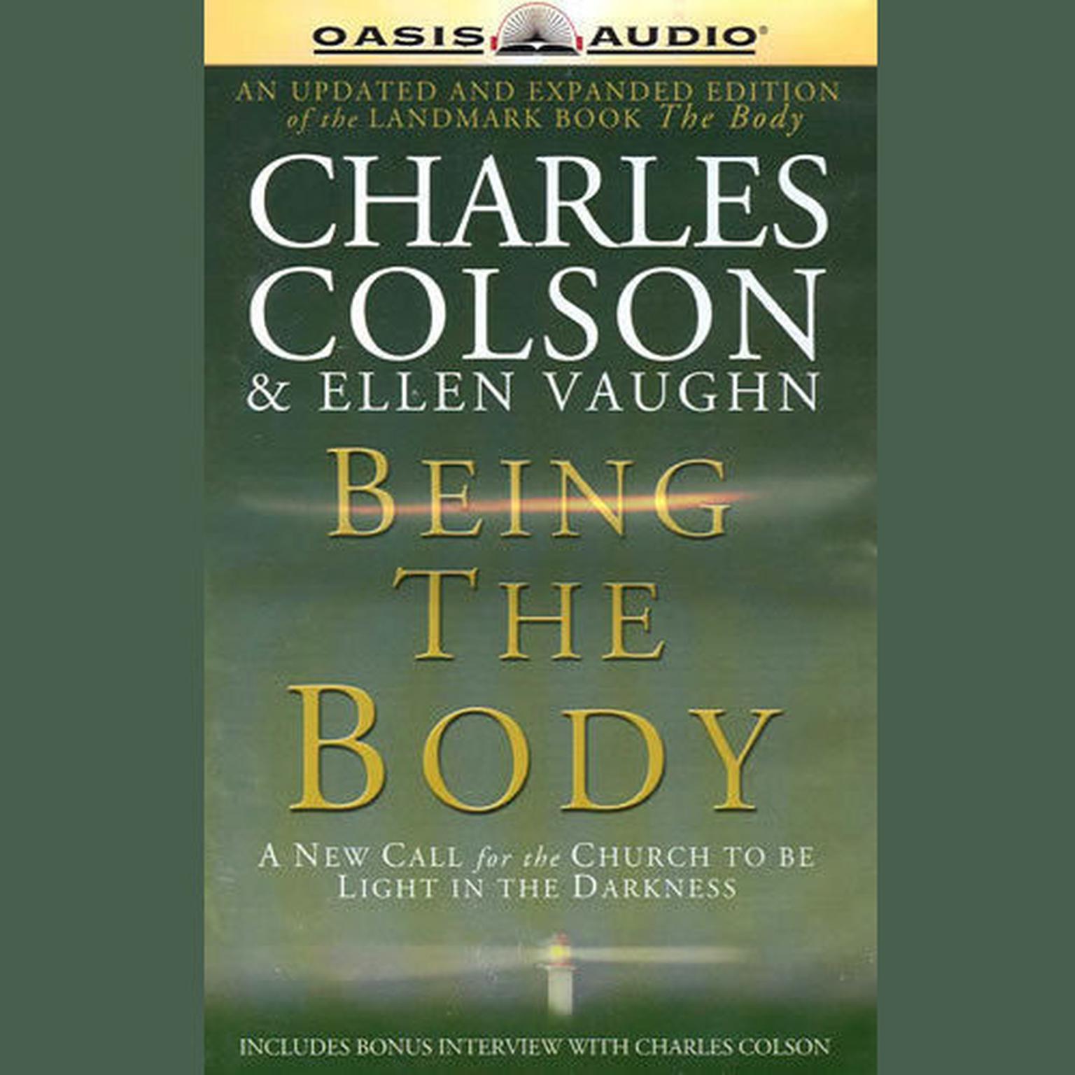 Being the Body (Abridged) Audiobook, by Charles Colson