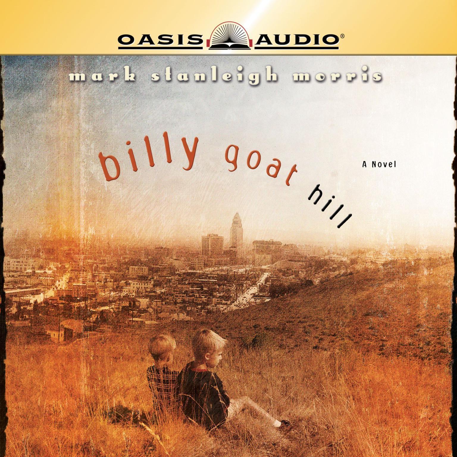 Billy Goat Hill (Abridged) Audiobook, by Mark Stanleigh Morris