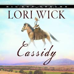 Cassidy Audiobook, by Lori Wick