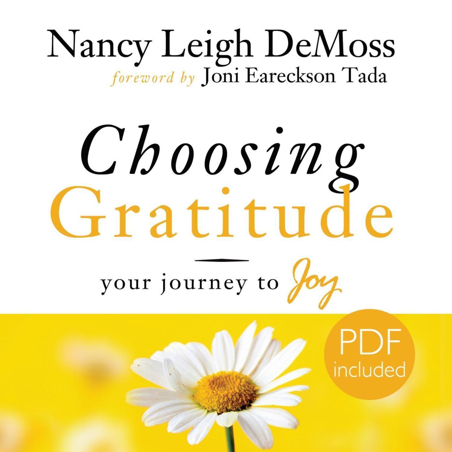 Choosing Gratitude: Your Journey to Joy Audiobook, by Nancy Leigh DeMoss