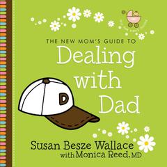 Dealing with Dad Audiobook, by Susan Besze Wallace