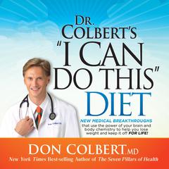 Dr. Colbert's 'I Can Do This' Diet Audiobook, by 
