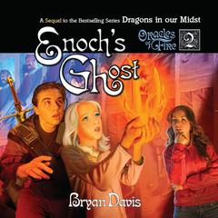 Enochs Ghost Audiobook, by Bryan Davis
