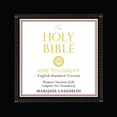 ESV Bible: New Testament Audiobook, by Crossway Books