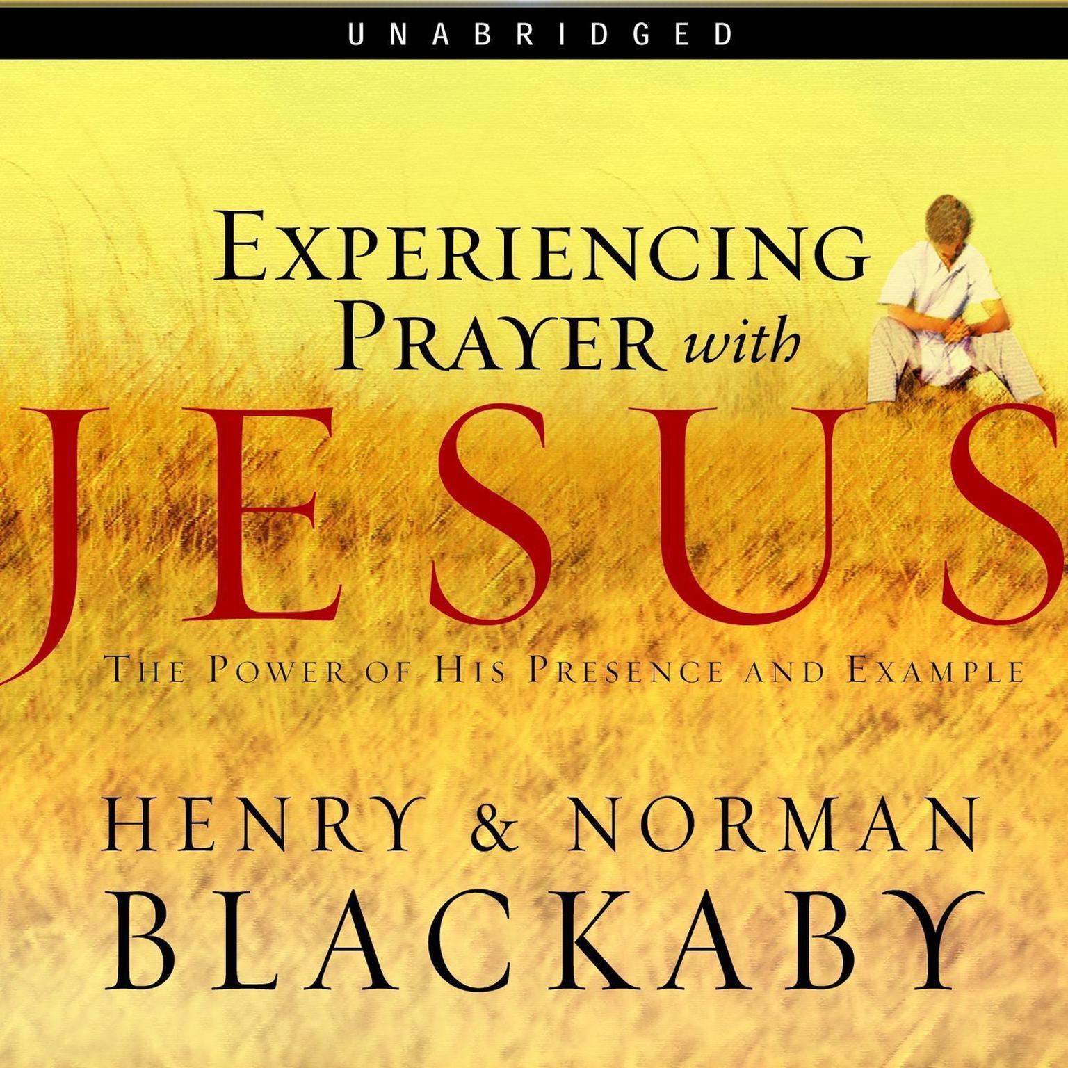 Experiencing Prayer with Jesus Audiobook, by Henry Blackaby