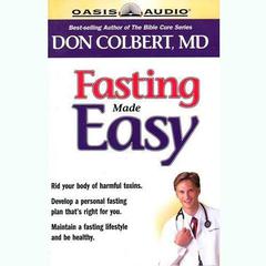 Fasting Made Easy Audiobook, by Don Colbert