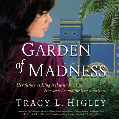 Garden of Madness Audiobook, by Tracy L. Higley