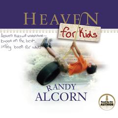 Heaven for Kids Audiobook, by Randy Alcorn