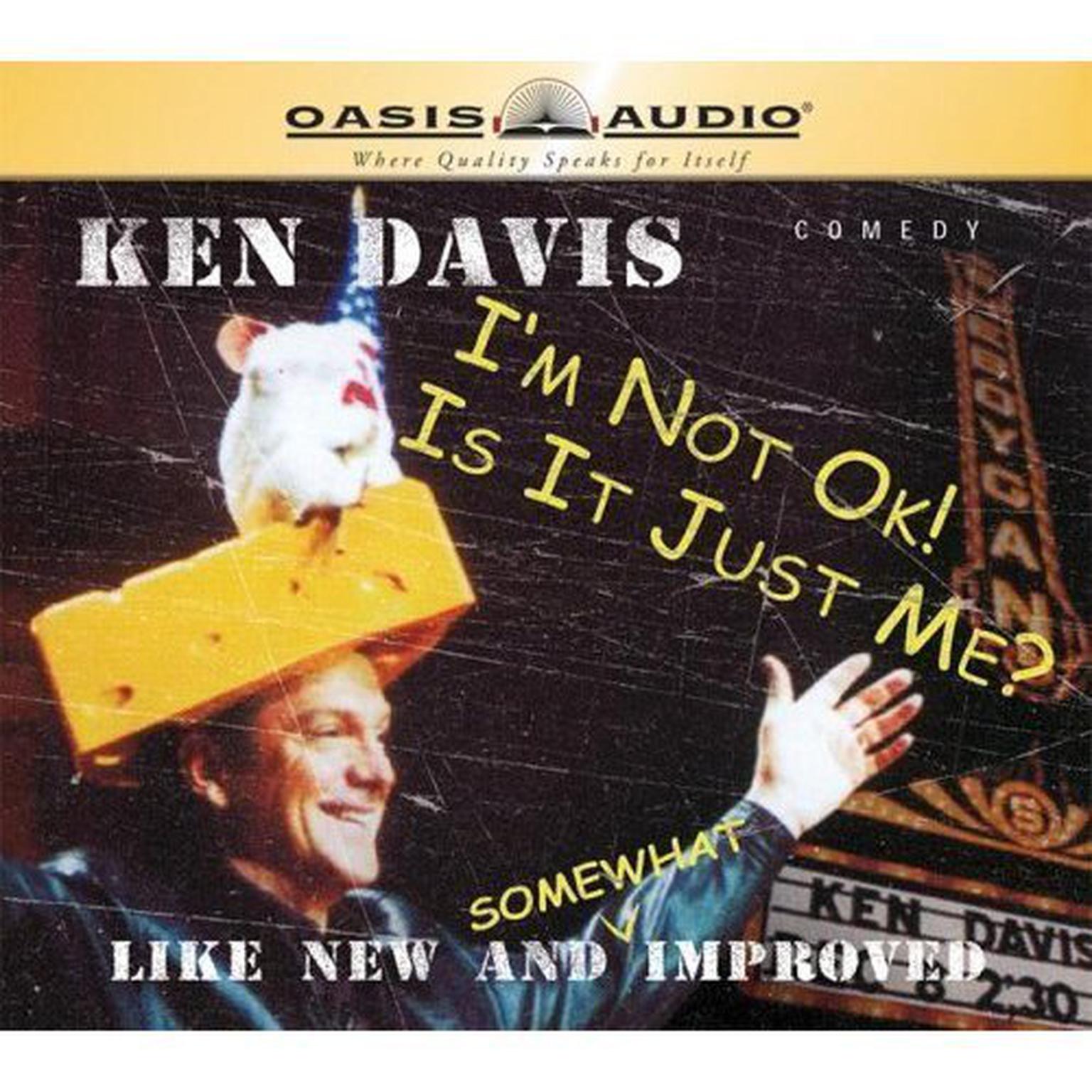 Im Not Okay/ Is It Just Me Audiobook, by Ken Davis