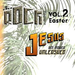 Jesus His Power Unleashed: Easter Audiobook, by Various 