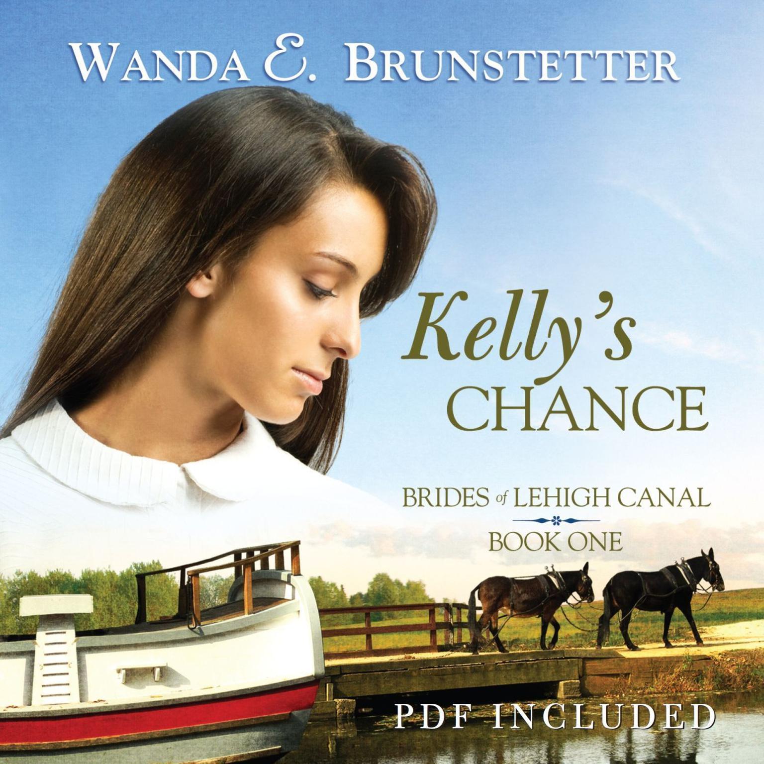 Kellys Chance Audiobook, by Wanda E. Brunstetter