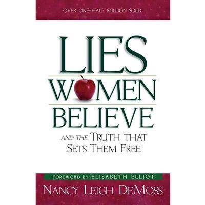 Lies Women Believe (Abridged): And the Truth That Sets Them Free Audiobook, by Nancy Leigh DeMoss
