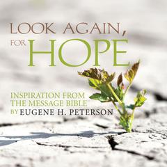 Look Again, for Hope Audiobook, by Eugene H. Peterson