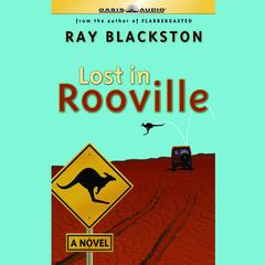 Lost in Rooville Audiobook, by Ray Blackston