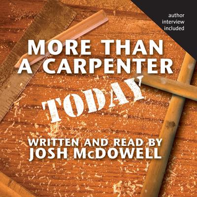 More Than a Carpenter Today Audiobook, by 