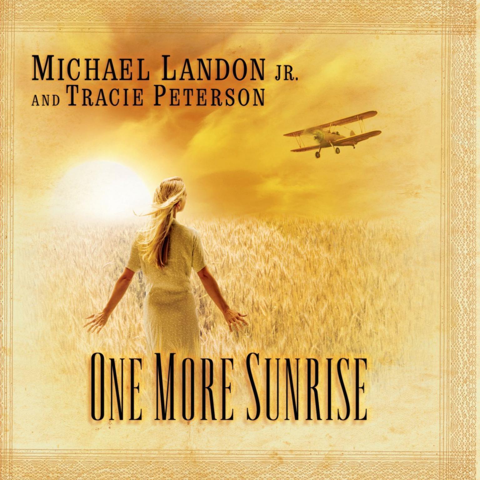 One More Sunrise (Abridged) Audiobook, by Michael Landon