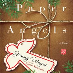 Paper Angels: A Novel Audiobook, by Jimmy Wayne