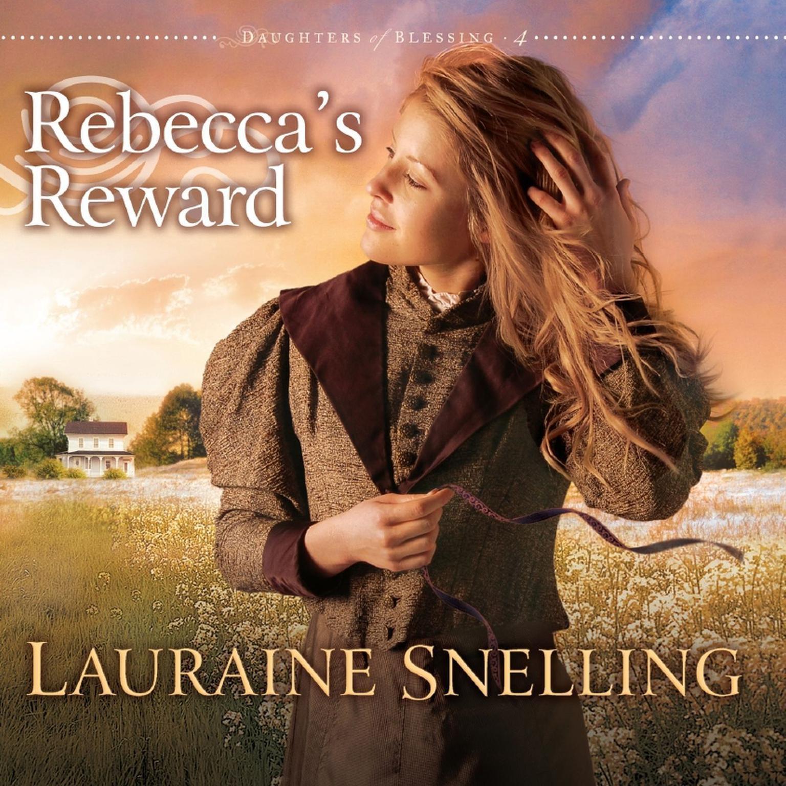 Rebeccas Reward (Abridged) Audiobook, by Lauraine Snelling