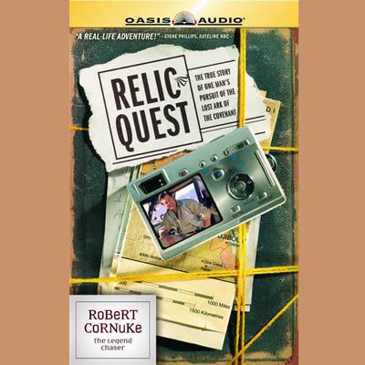 Relic Quest Audiobook, by Robert Cornuke