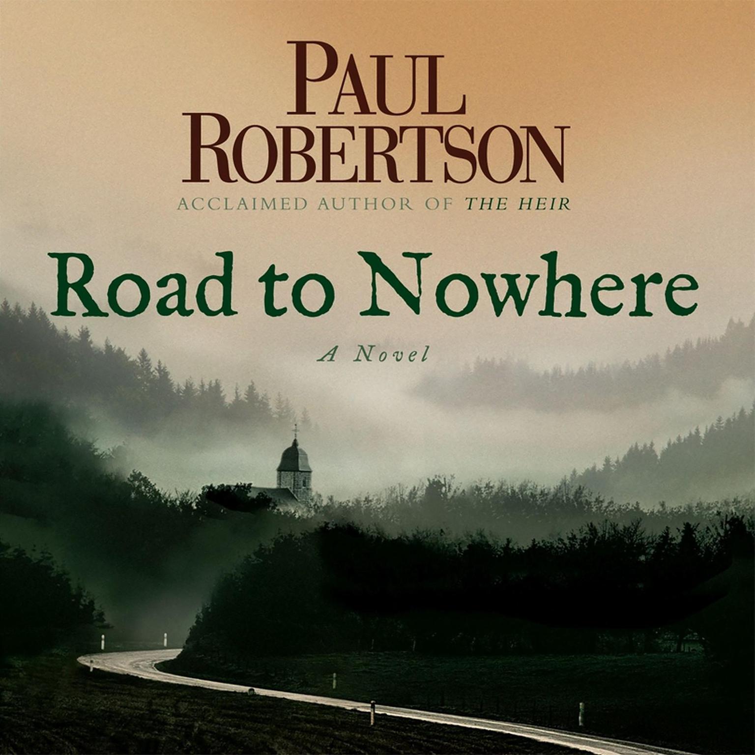 Road to Nowhere (Abridged) Audiobook, by Paul Robertson