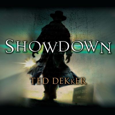 Showdown: The Books of History Chronicles Audiobook, by Ted Dekker