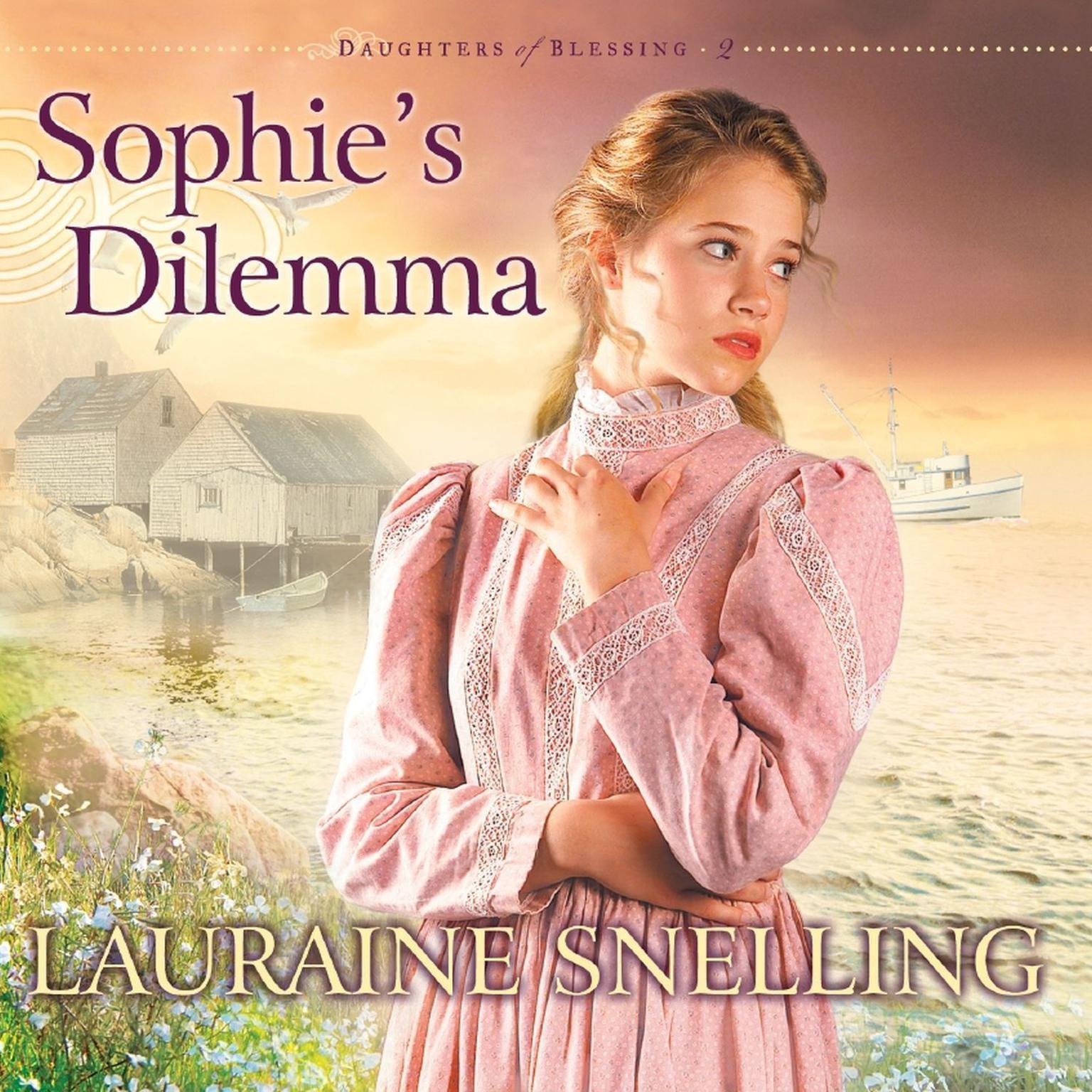 Sophies Dilemma (Abridged) Audiobook, by Lauraine Snelling