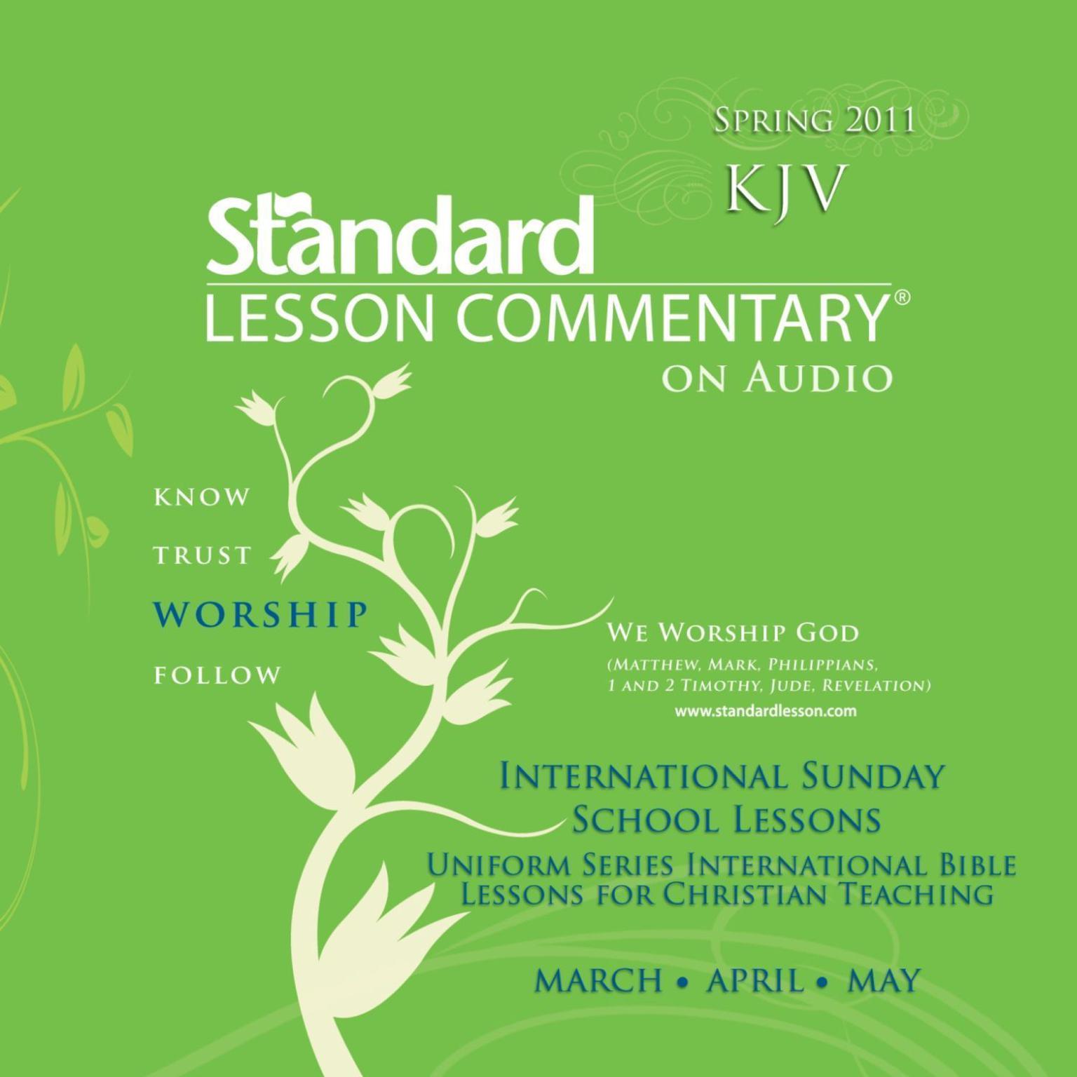 Standard Lesson Commentary (Spring 2011) (Abridged) Audiobook, by Standard Publishing Company