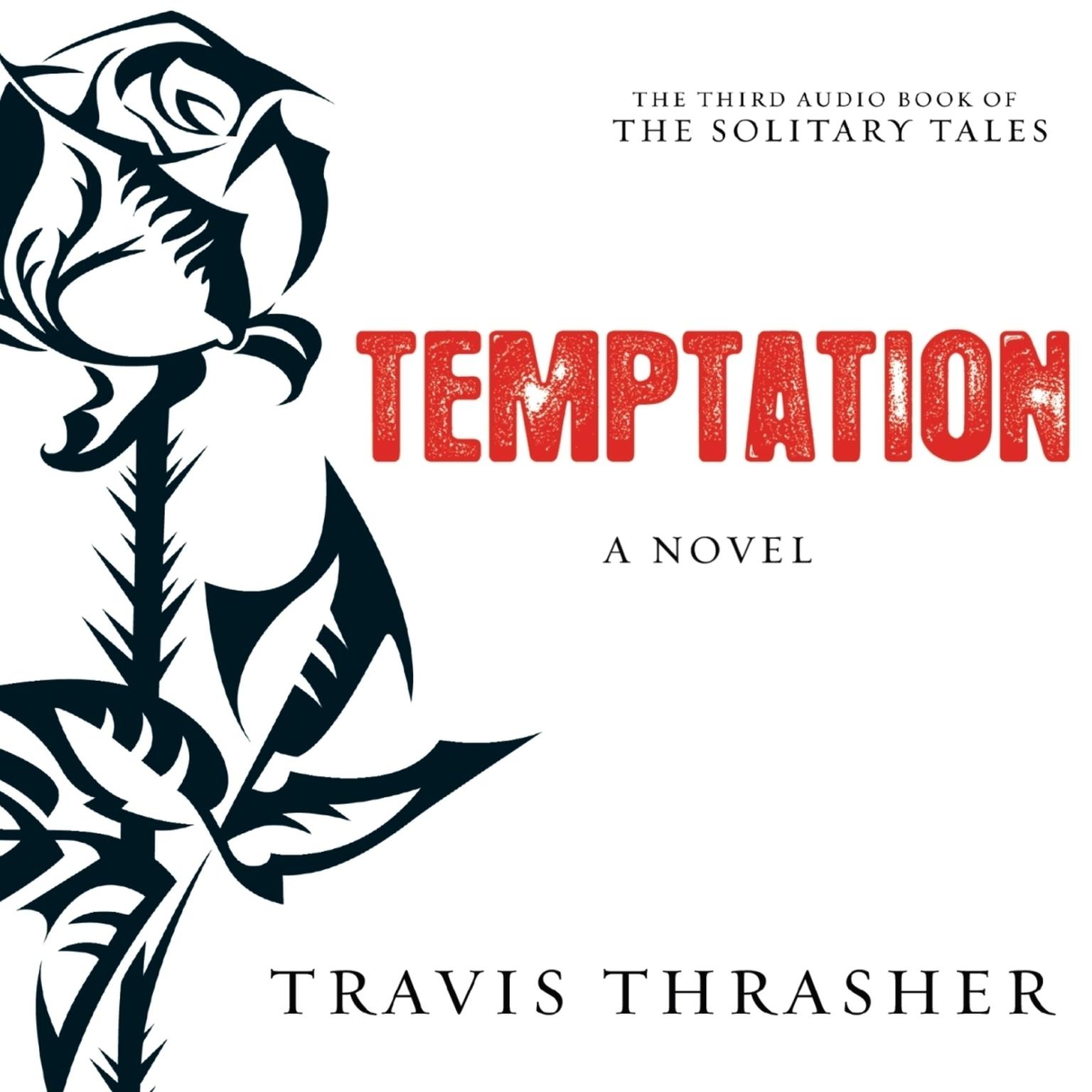 Temptation: A Novel Audiobook, by Travis Thrasher
