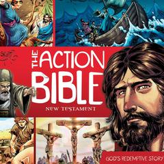 The Action Bible New Testament: Gods Redemptive Story Audiobook, by Sergio Cariello