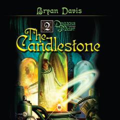 The Candlestone Audiobook, by Bryan Davis