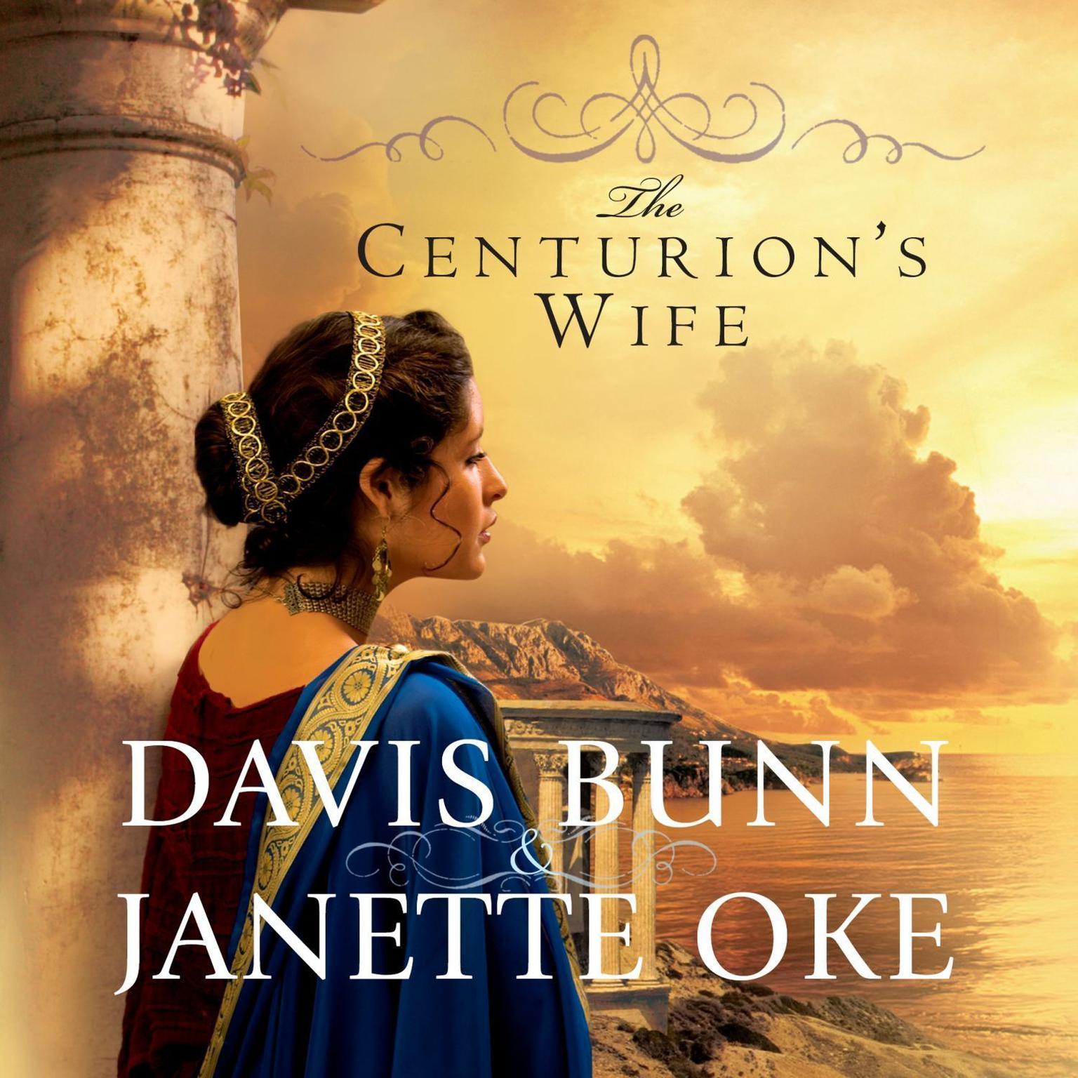 The Centurions Wife (Abridged) Audiobook, by T. Davis Bunn