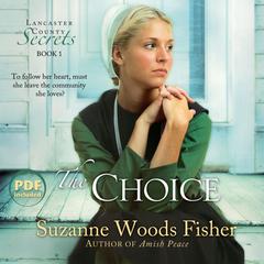 The Choice: A Novel Audiobook, by Suzanne Woods Fisher