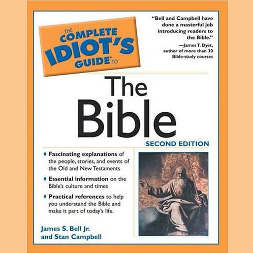 The Complete Idiot’s Guide to the Bible (Abridged) Audiobook, by James S. Bell