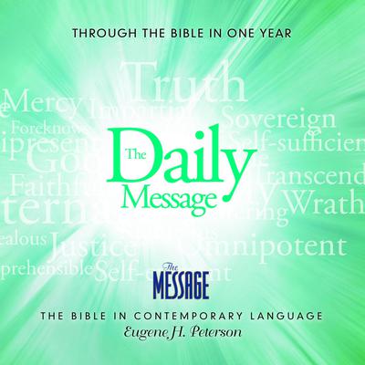 The Daily Message: Complete Message Bible Audiobook, by Eugene H. Peterson