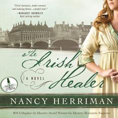 The Irish Healer Audiobook, by Nancy Herriman