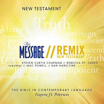 The Message Remix Bible: New Testament Audiobook, by Eugene H. Peterson