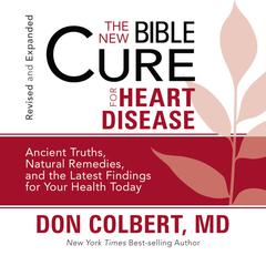 The New Bible Cure for Heart Disease Audiobook, by Don Colbert