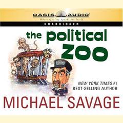 The Political Zoo Audiobook, by Michael Savage