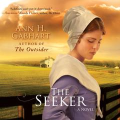 The Seeker: A Novel Audiobook, by Ann H. Gabhart