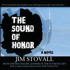 The Sound of Honor Audiobook, by Jim Stovall