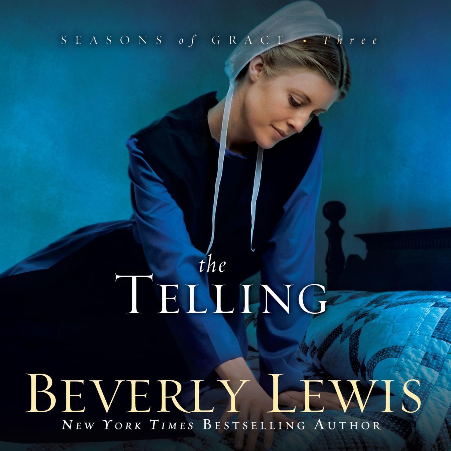 The Telling (Abridged) Audiobook, by Beverly Lewis