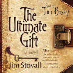 The Ultimate Gift Audiobook, by Jim Stovall
