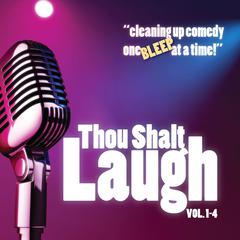 Thou Shalt Laugh Audiobook, by Oasis Audio
