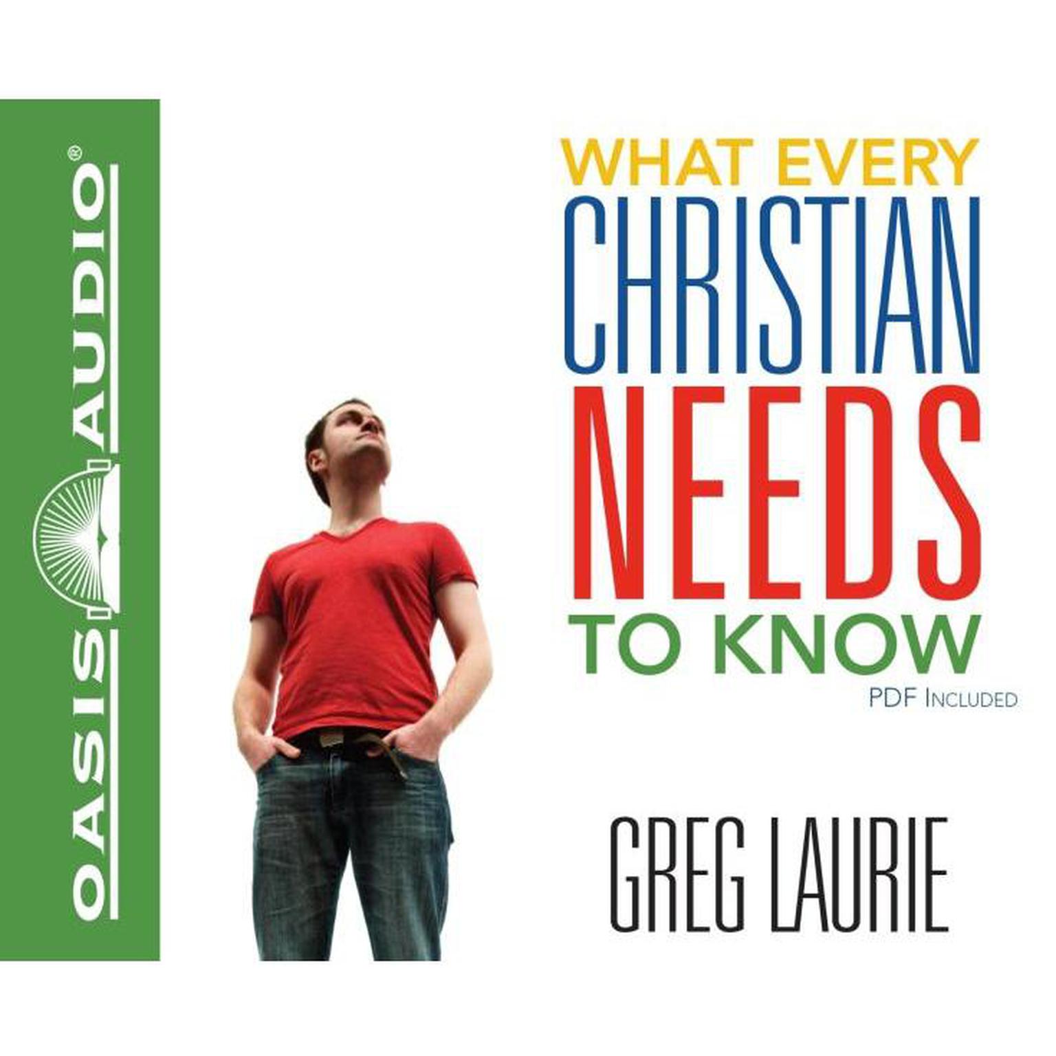 What Every Christian Needs To Know Audiobook, by Greg Laurie