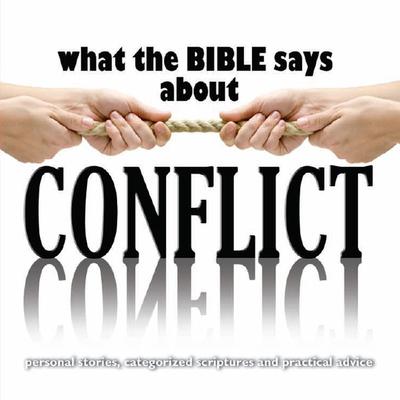 What the Bible Says About Conflict Audiobook, by Kelly Ryan Dolan