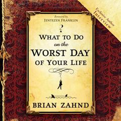 What to Do on the Worst Day of Your Life Audiobook, by Brian Zahnd